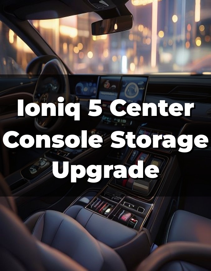 Ioniq 5 Center Console Storage Upgrade